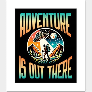 Adventure is out there Posters and Art